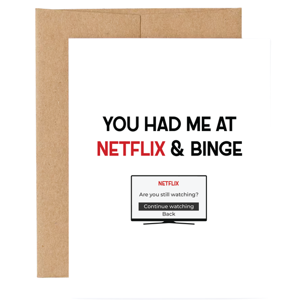 You Had Me at Netflix