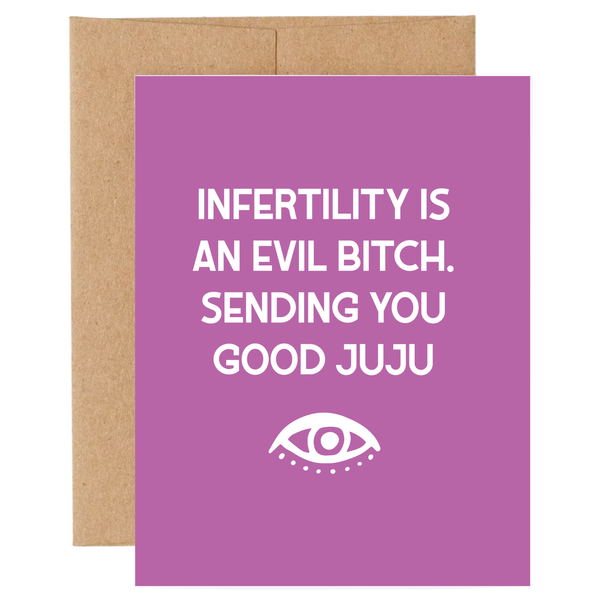 Infertility is an Evil Bitch