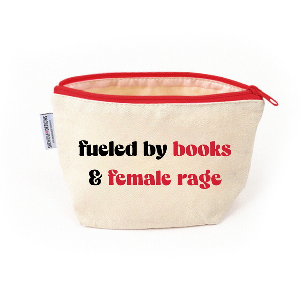 Fueled by Books & Female Rage Pouch