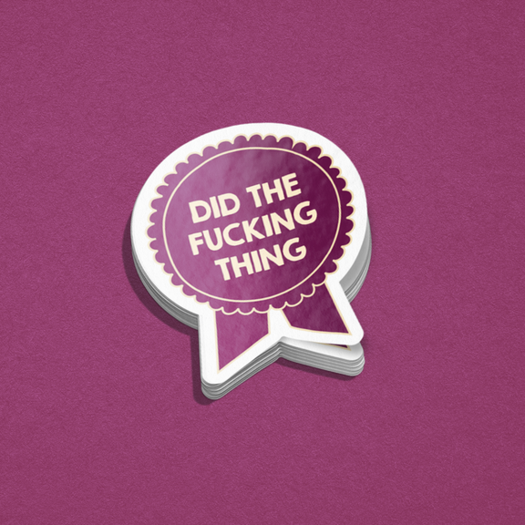Did the thing sticker – SHEWOLF