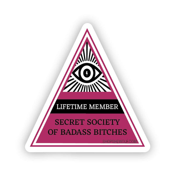 Secret Society of Badass Bitches Sticker